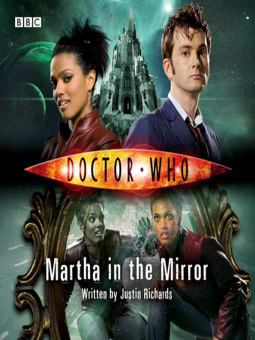 Title details for Doctor Who--Martha In the Mirror by Justin Richards - Available